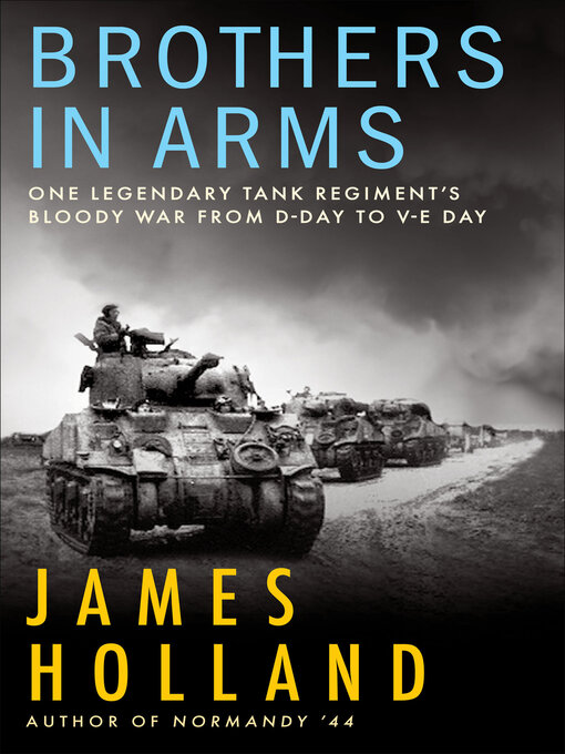 Title details for Brothers in Arms by James Holland - Wait list